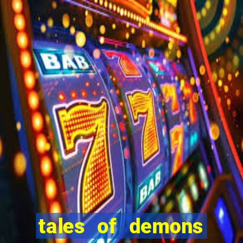 tales of demons and gods saikai